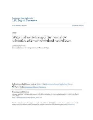 Water and Solute Transport in the Shallow Subsurface of a Riverine