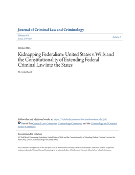 Kidnapping Federalism: United States V. Wills and the Constitutionality of Extending Federal Criminal Law Into the States M