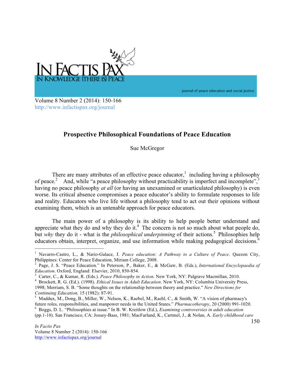 Prospective Philosophical Foundations of Peace Education