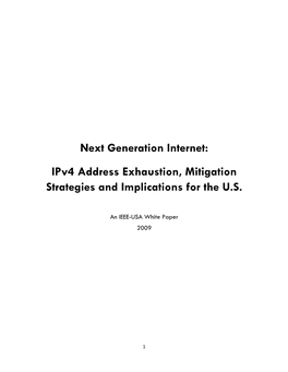 Ipv4 Address Exhaustion, Mitigation Strategies and Implications for the U.S