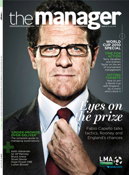 Eyes on the Prize Fabio Capello Talks ‘UNDER-PROMISE, Tactics, Rooney and OVER-DELIVER’ the Complete Guide to England’S Chances Managing Expectations