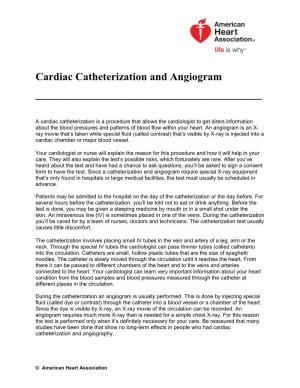 Cardiac Catheterization and Angiogram ______