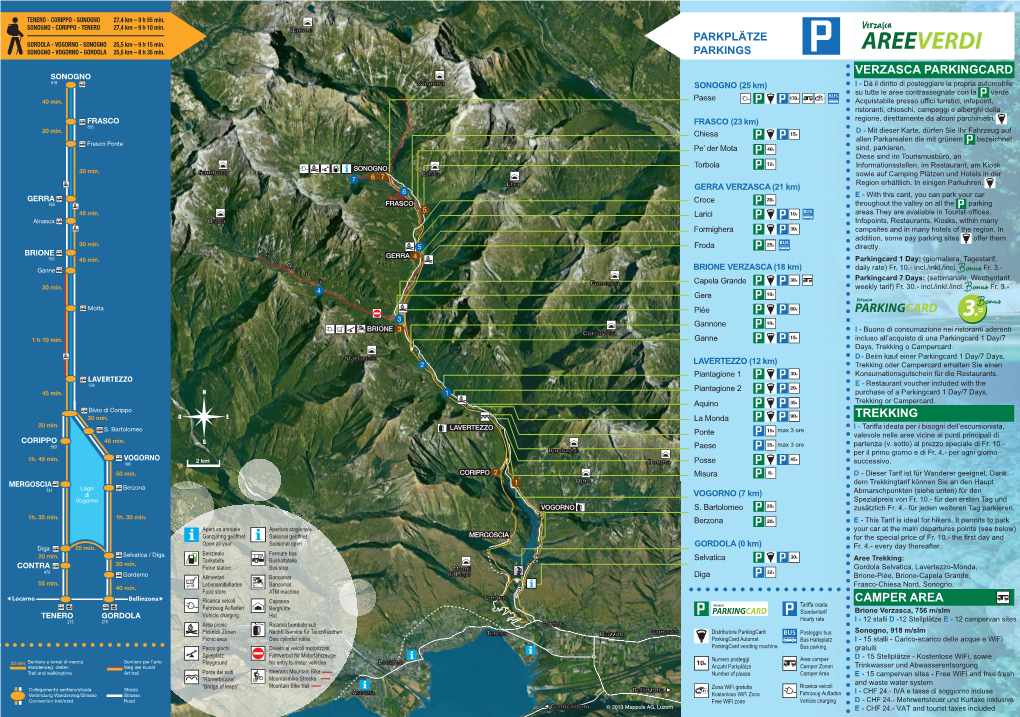 AREEVERDI VERZASCA PARKINGCARD SONOGNO (25 Km) I - Dà Il Diritto Di Posteggiare La Propria Automobile Su Tutte Le Aree Contrassegnate Con La Verde