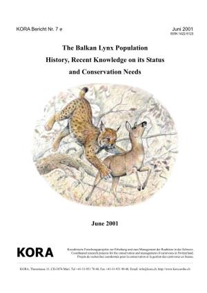 The Balkan Lynx Population History, Recent Knowledge on Its Status and Conservation Needs