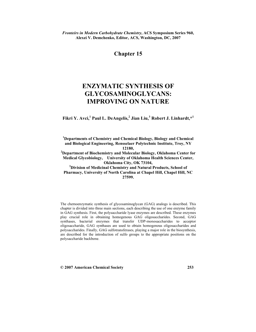 Enzymatic Synthesis of Glycosaminoglycans: Improving on Nature