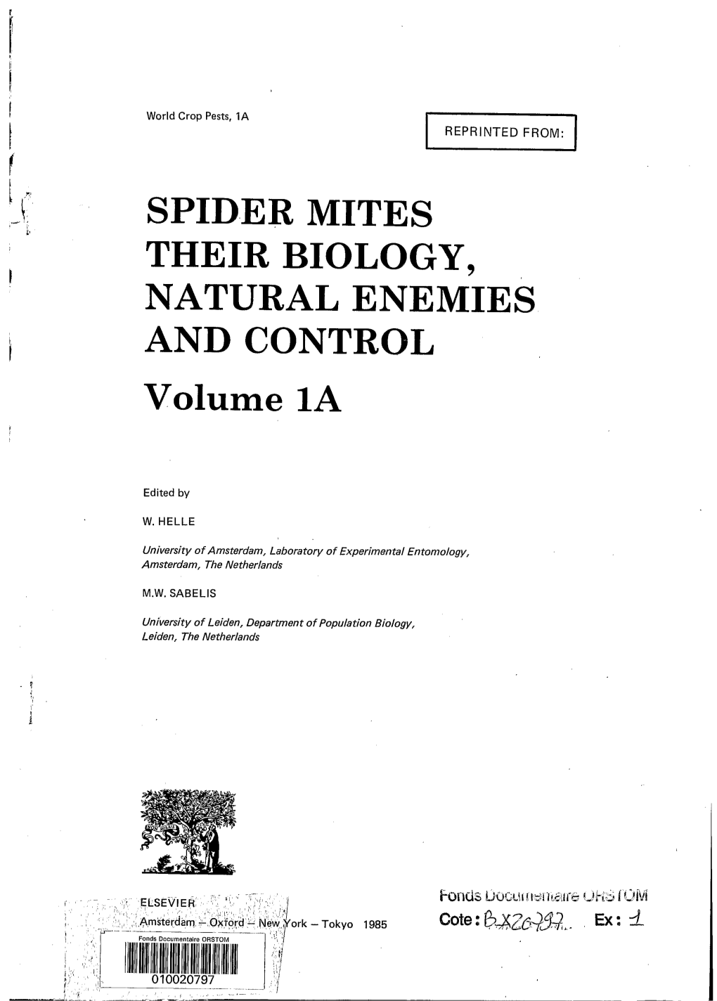 SPIDER MITES THEIR BIOLOGY, NATURAL ENEMIES and CONTR Olume 1A
