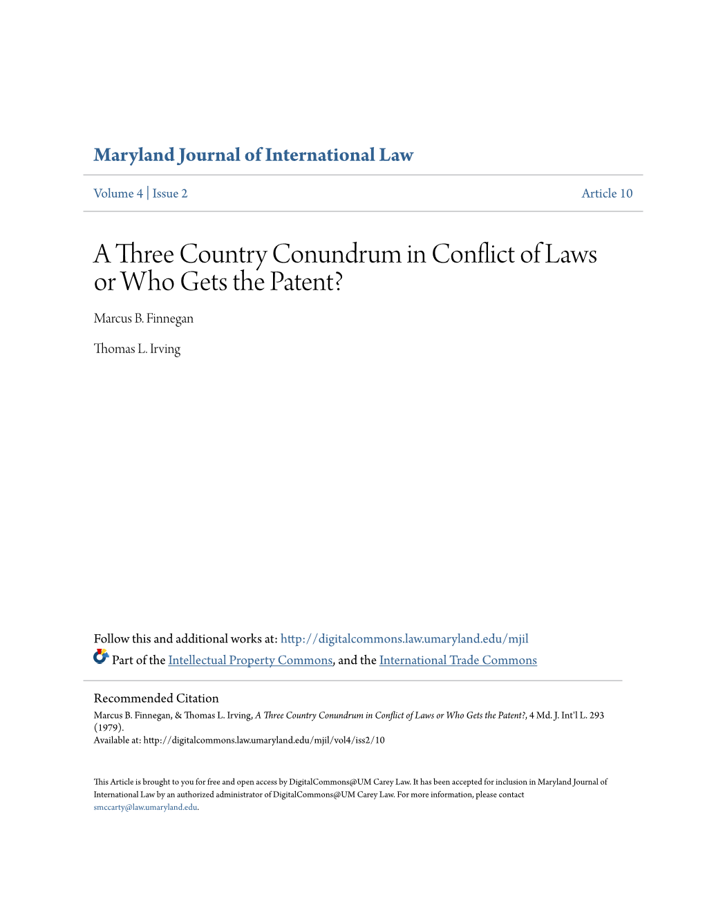 A Three Country Conundrum in Conflict of Laws Or Who Gets the Patent? Marcus B