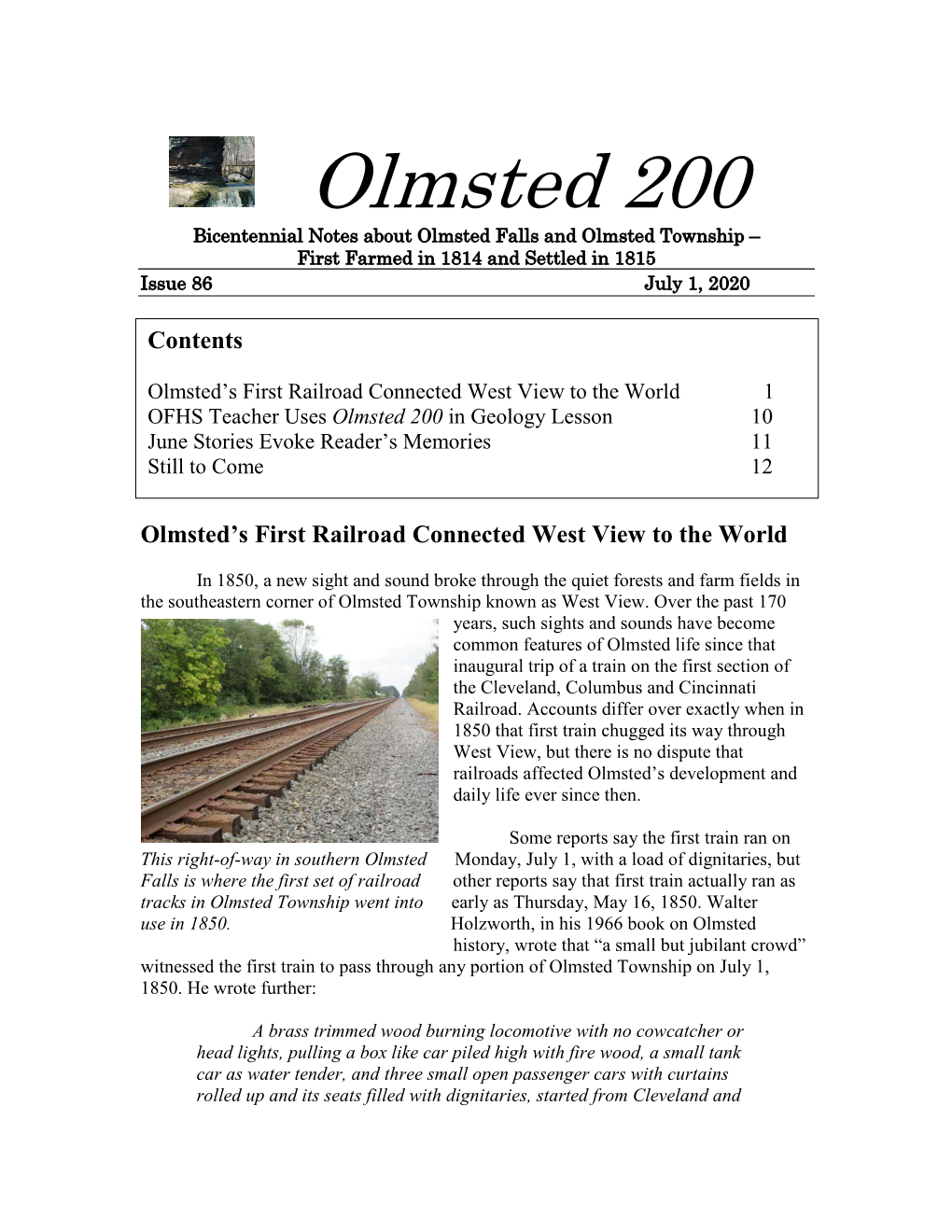 Olmsted 200 Bicentennial Notes About Olmsted Falls and Olmsted Township – First Farmed in 1814 and Settled in 1815 Issue 86 July 1, 2020