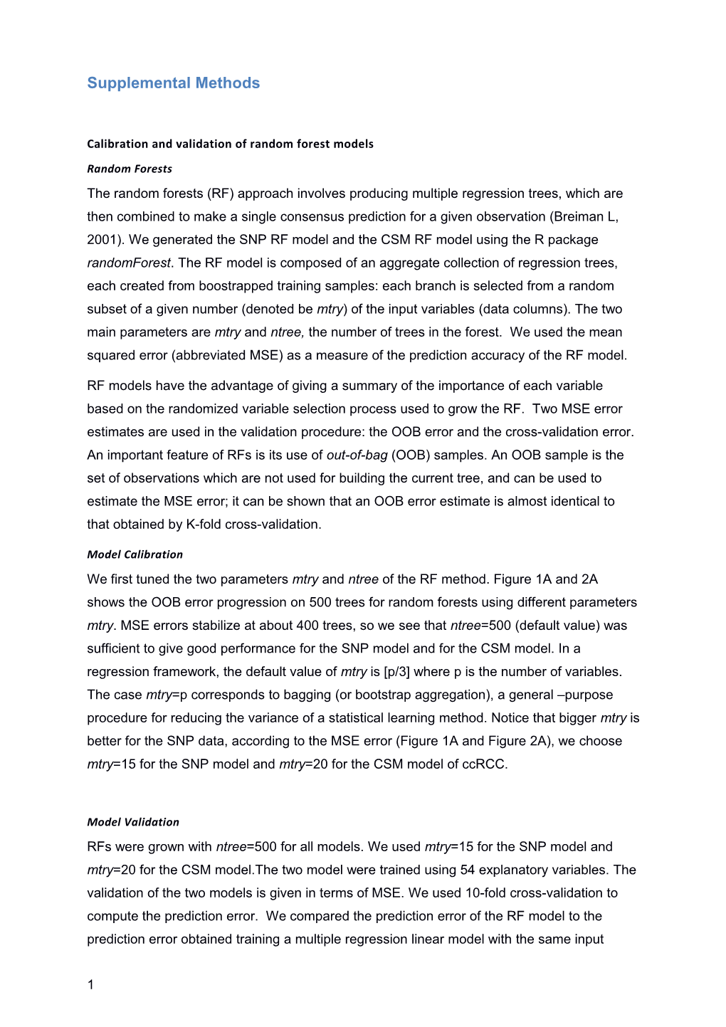 Calibration and Validation of Random Forest Models