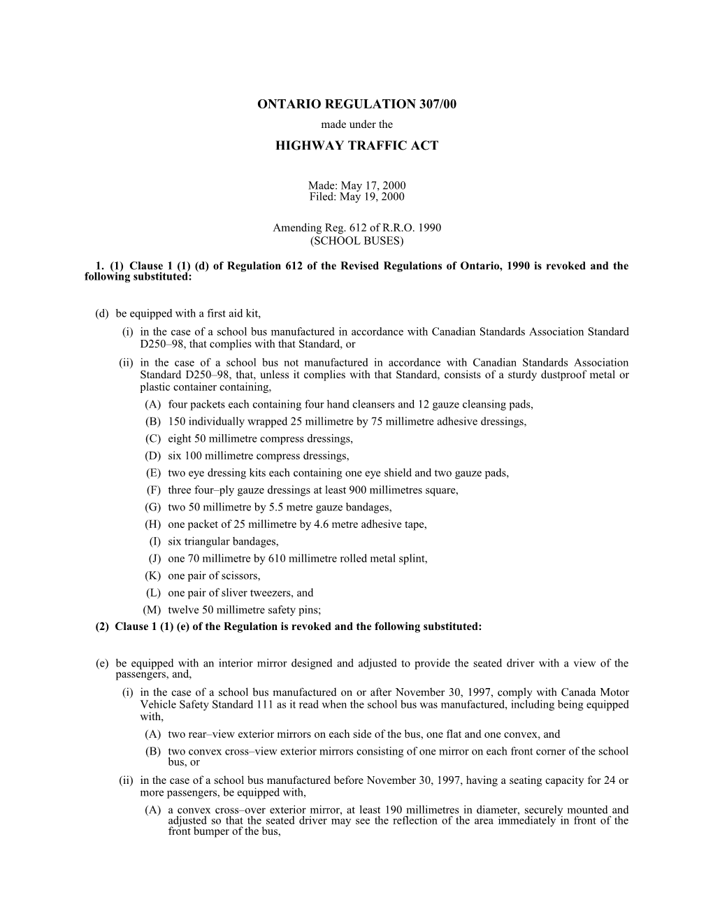 HIGHWAY TRAFFIC ACT - O. Reg. 307/00