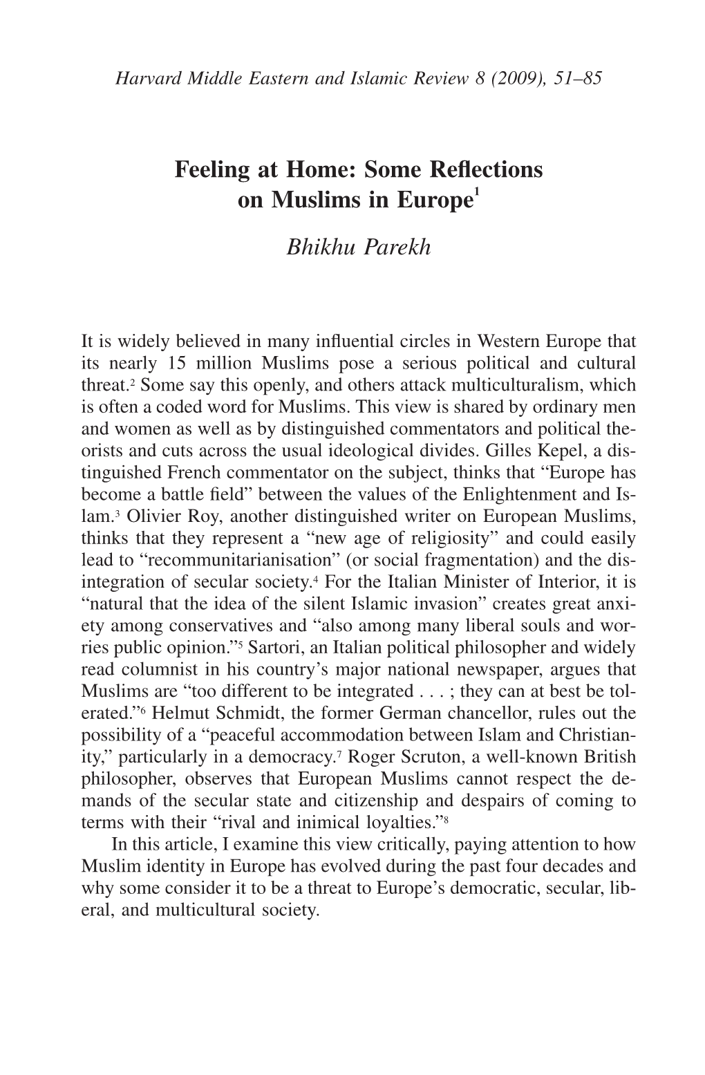 Feeling at Home: Some Reflections on Muslims in Europe1 Bhikhu Parekh