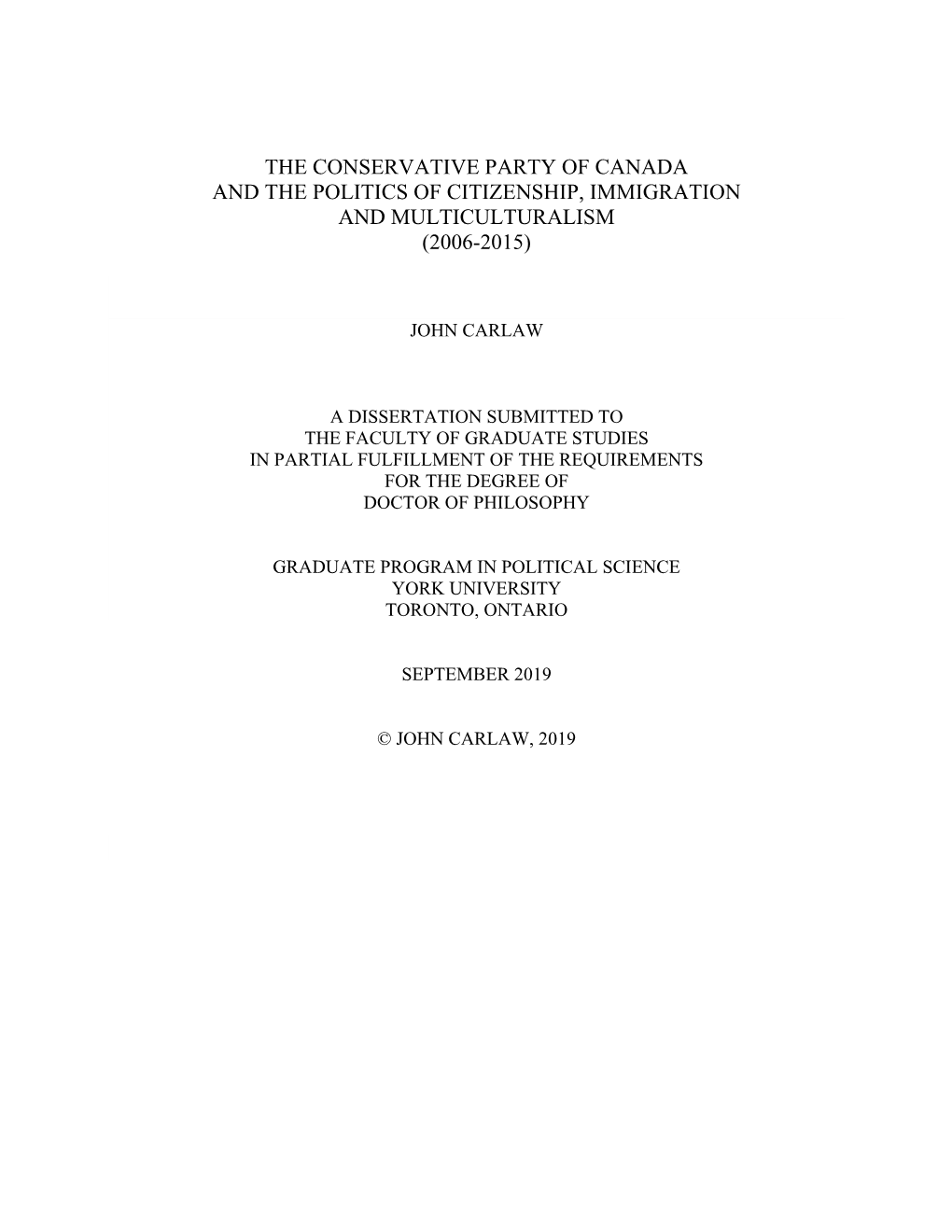 The Conservative Party of Canada and the Politics of Citizenship, Immigration and Multiculturalism (2006-2015)