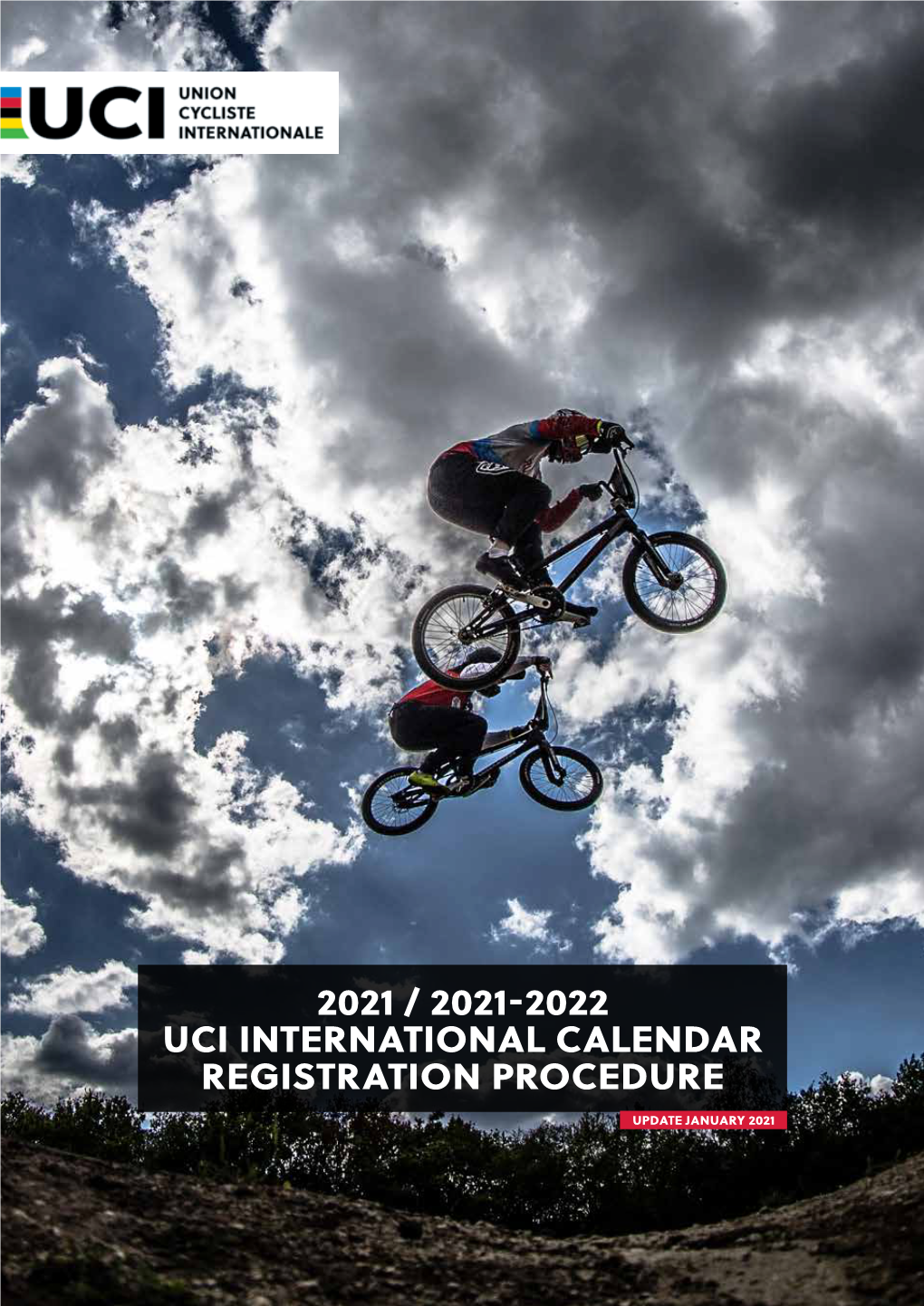 2021 / 2021-2022 Uci International Calendar Registration Procedure