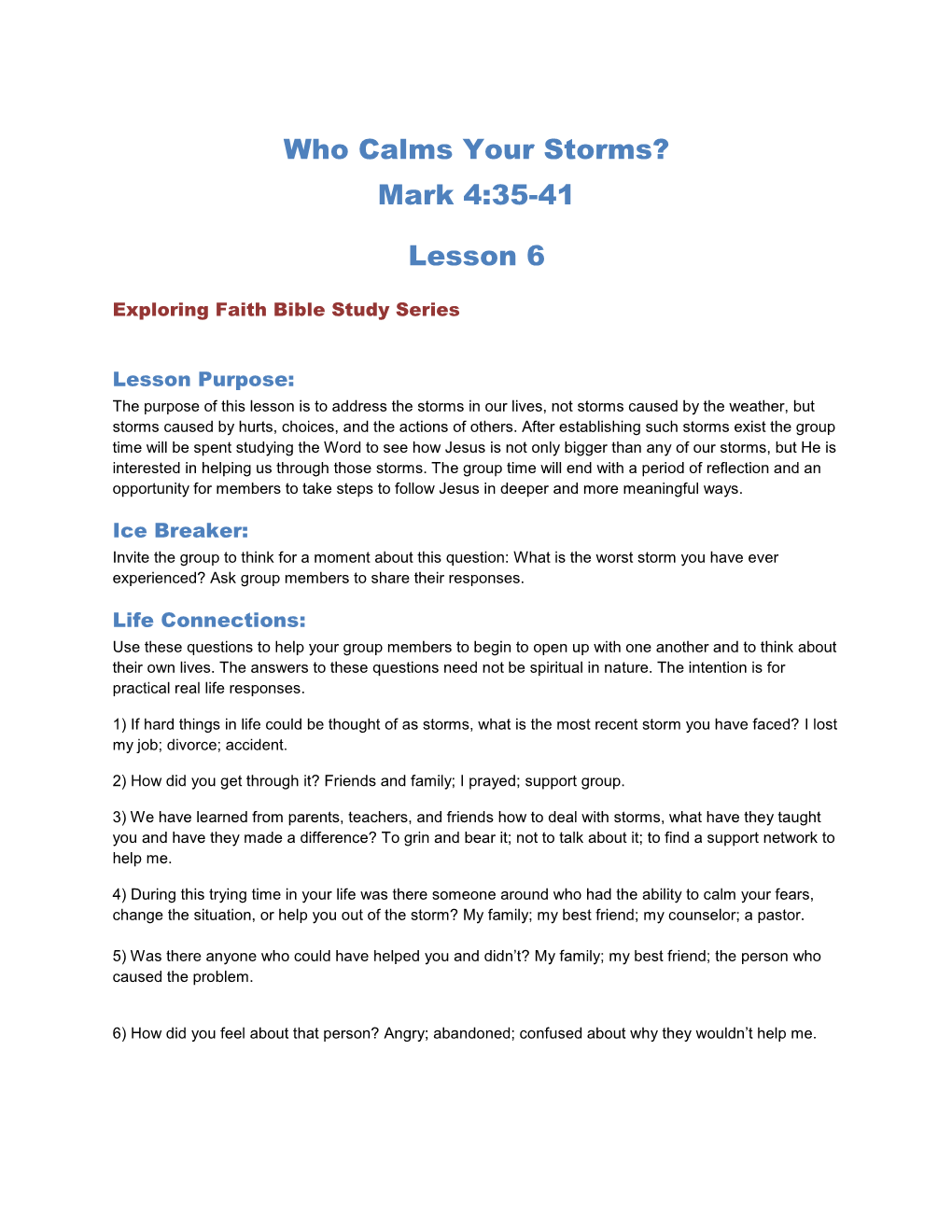 Who Calms Your Storms? Mark 4:35-41 Lesson 6