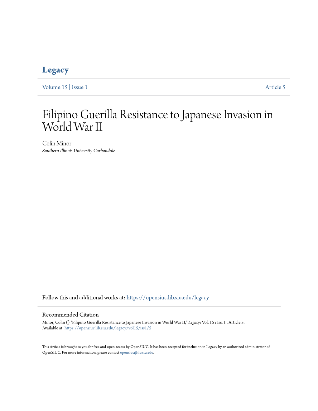 Filipino Guerilla Resistance to Japanese Invasion in World War II Colin Minor Southern Illinois University Carbondale