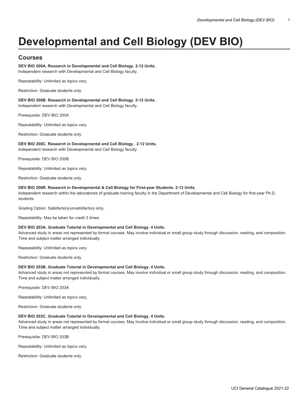 Developmental and Cell Biology (DEV BIO) 1