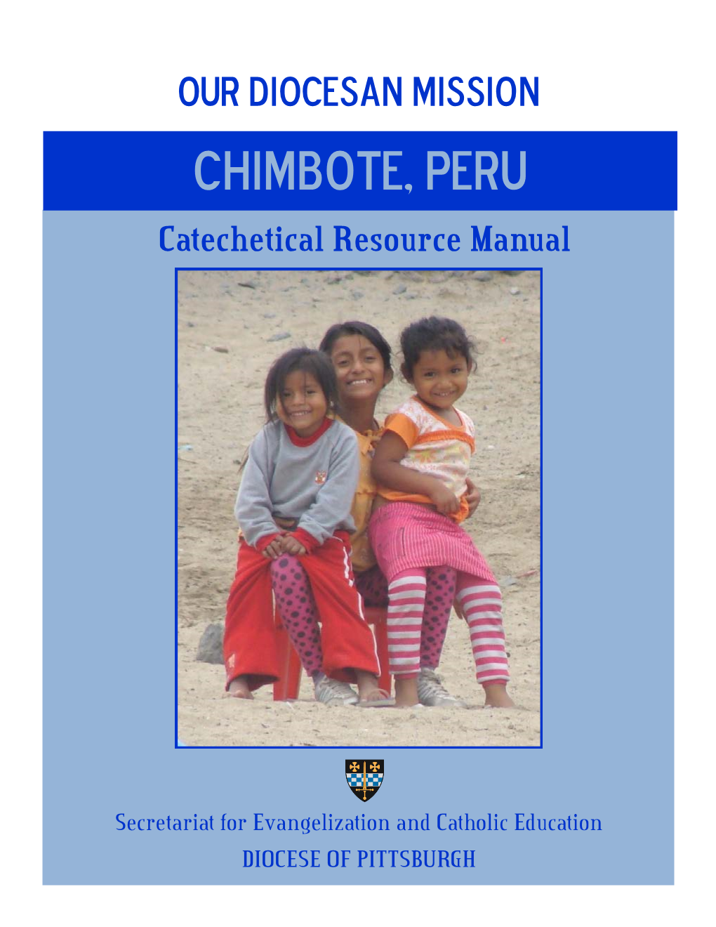 Chimbote, Peru Catechetical Resource Manual