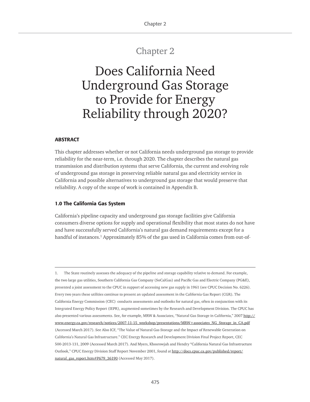 Does California Need Underground Gas Storage to Provide for Energy Reliability Through 2020?