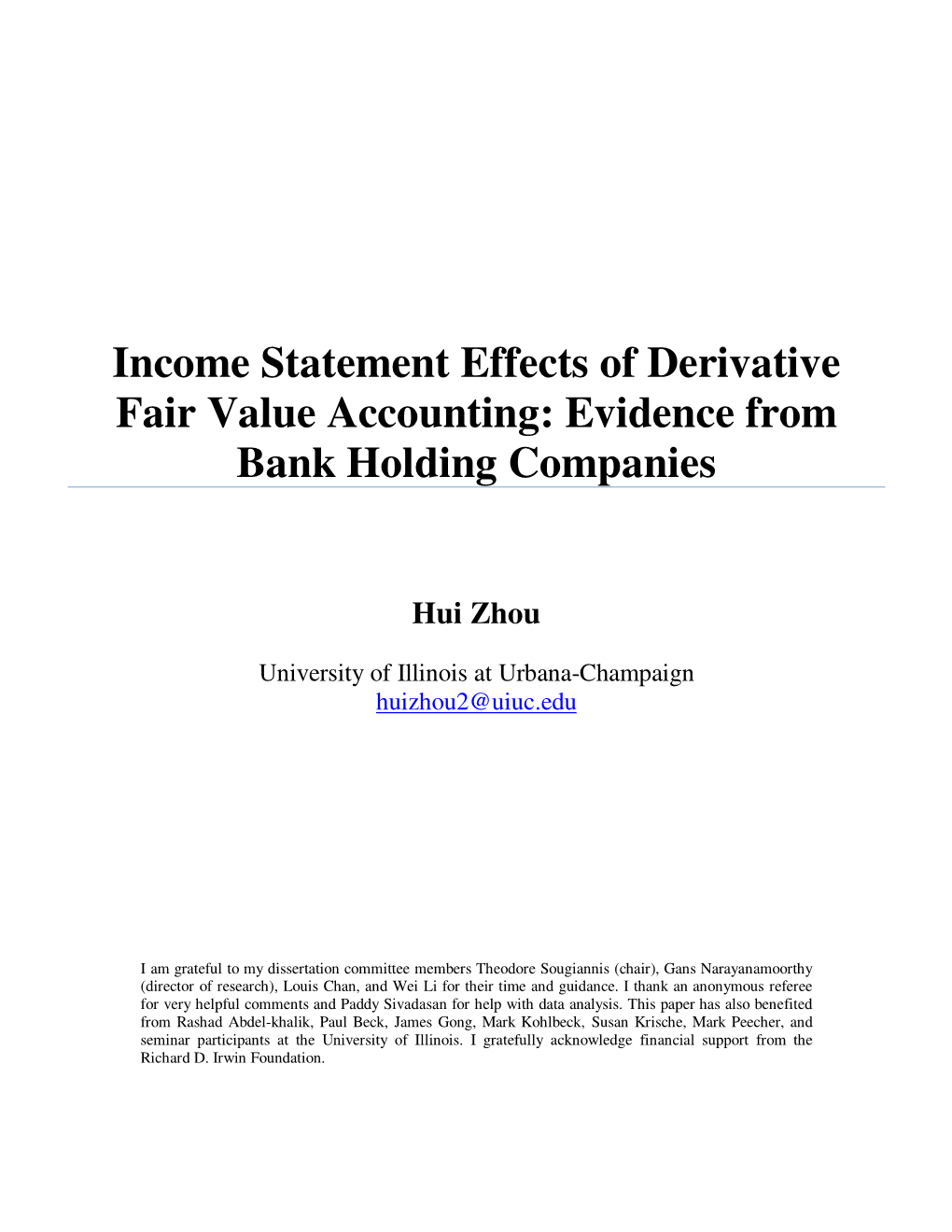Income Statement Effects of Derivative Fair Value Accounting: Evidence from Bank Holding Companies