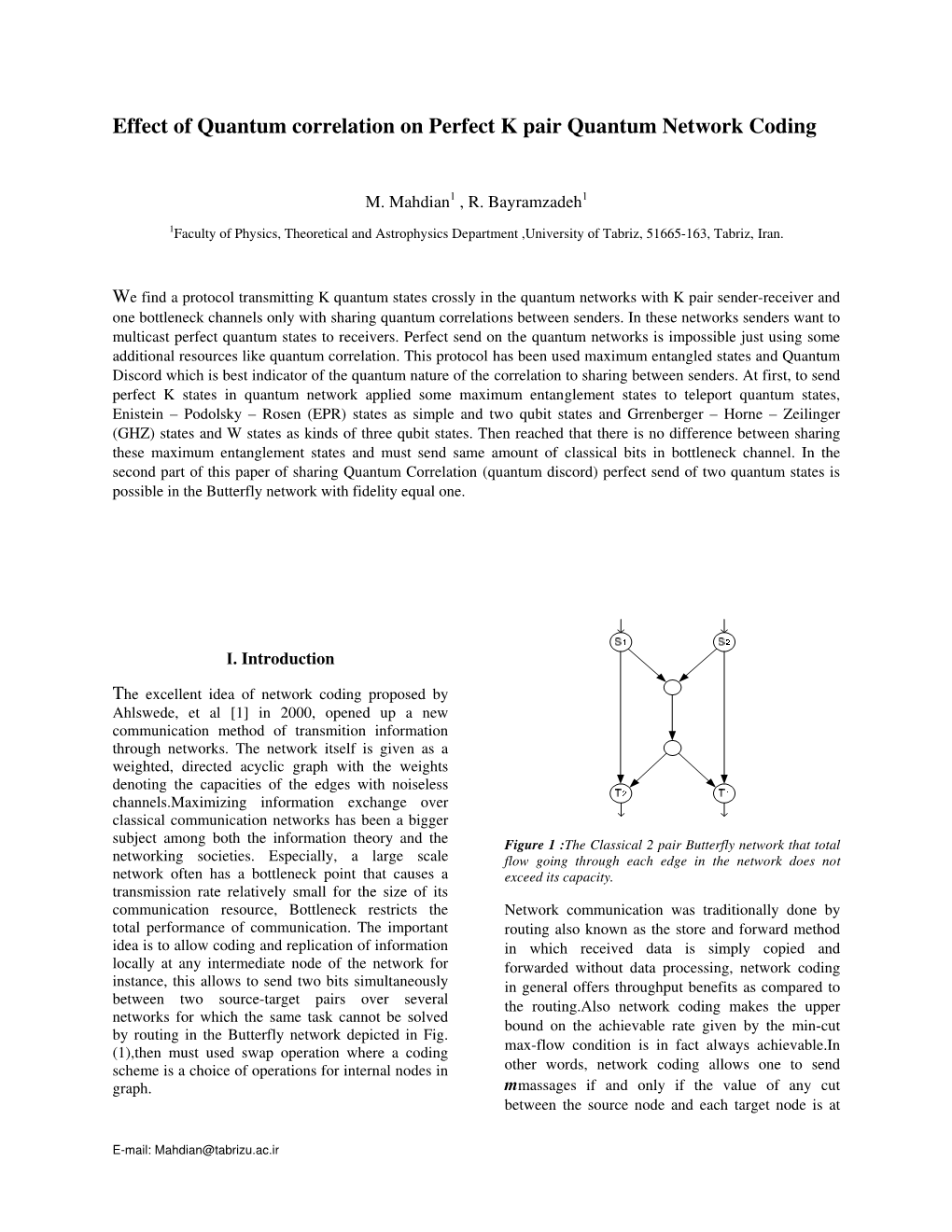 Effect of Quantum Correlation on Perfect K Pair Quantum Network Coding