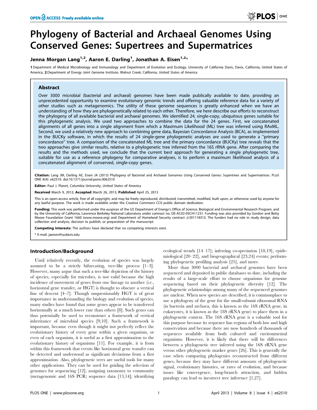 Phylogeny of Bacterial and Archaeal Genomes Using Conserved Genes: Supertrees and Supermatrices