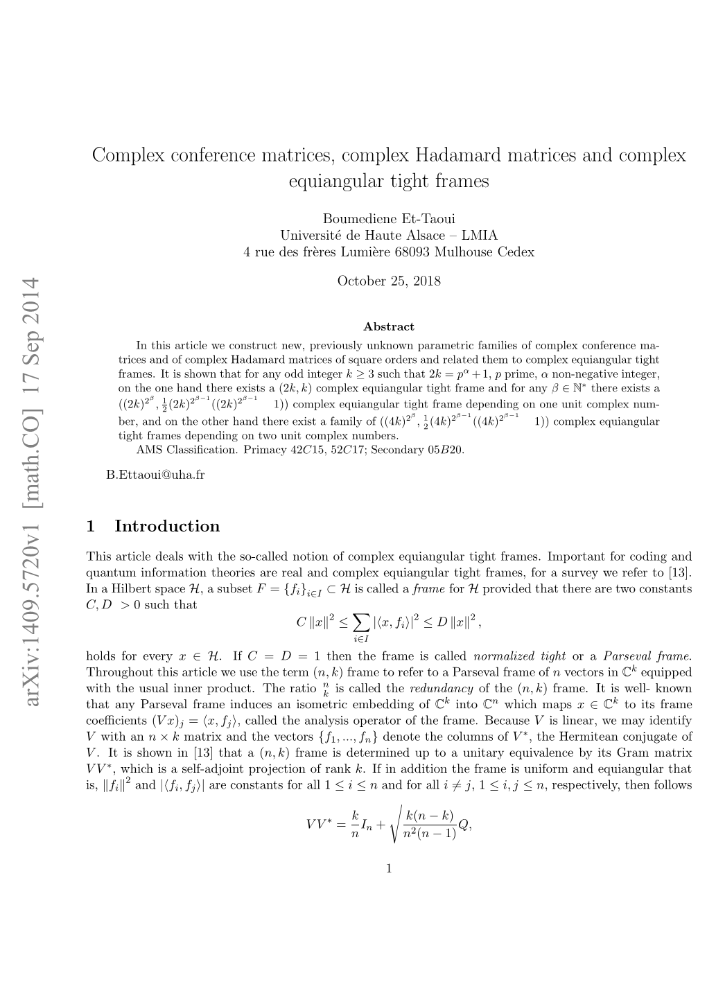 Complex Conference Matrices, Complex Hadamard Matrices And