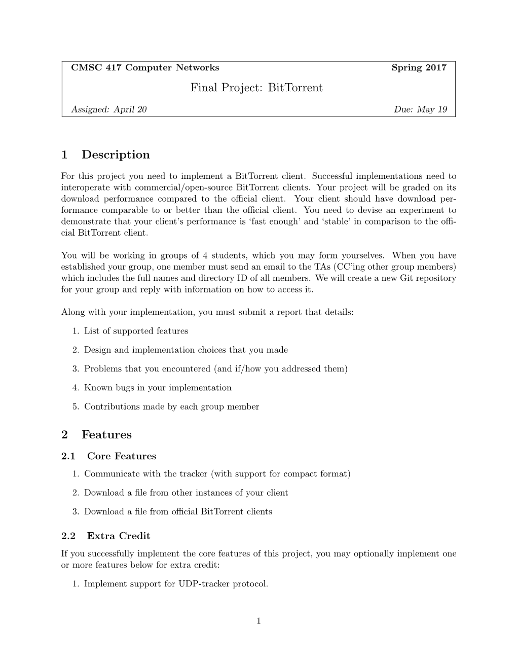 Final Project: Bittorrent 1 Description 2 Features