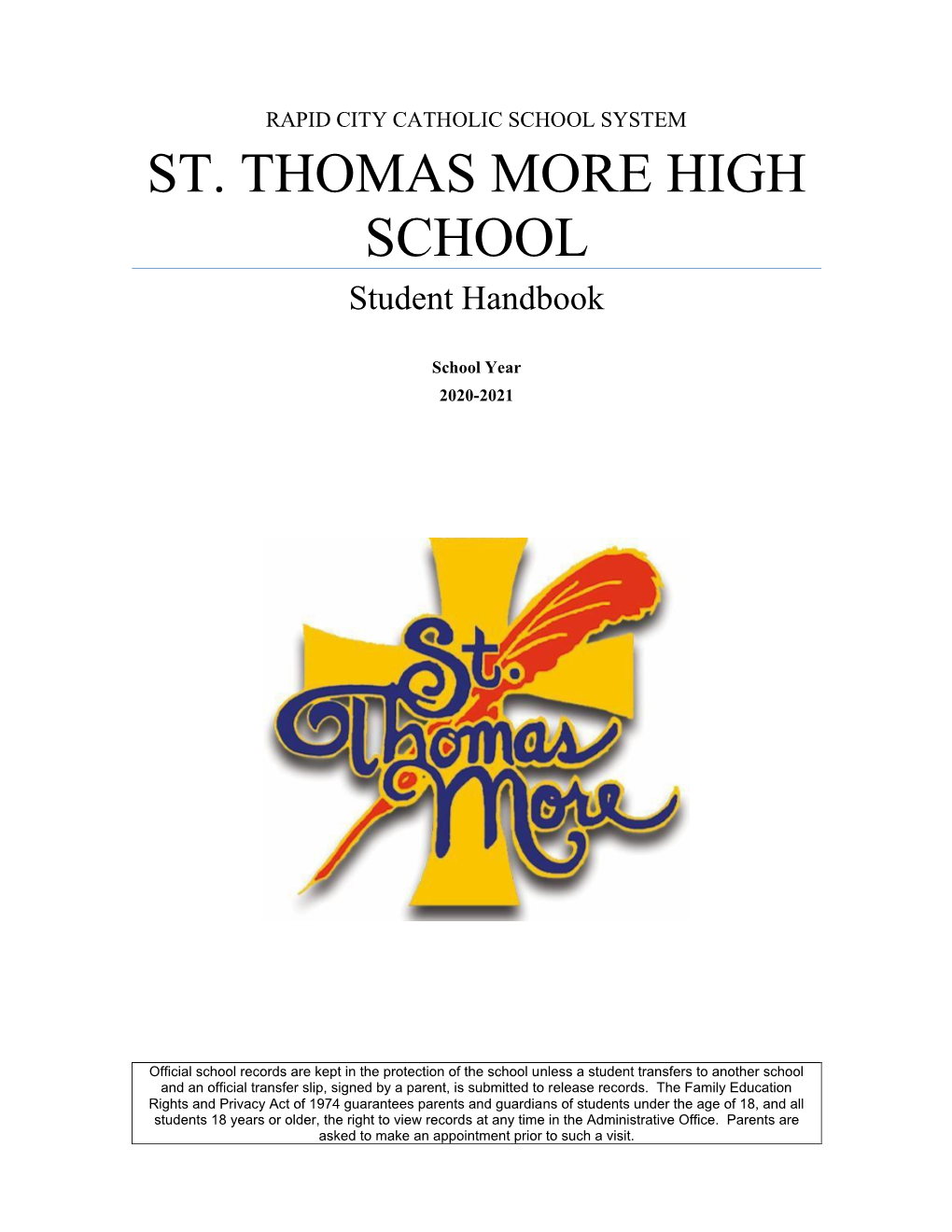 ST. THOMAS MORE HIGH SCHOOL Student Handbook