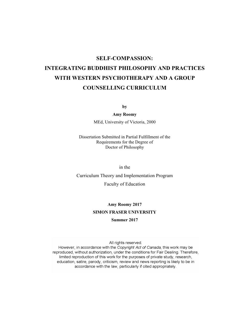 Self-Compassion: Integrating Buddhist Philosophy and Practices with Western Psychotherapy and a Group Counselling Curriculum