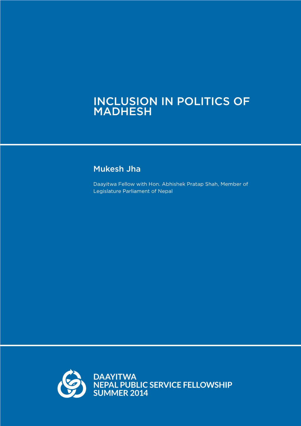 Inclusion in Politics of Madhesh