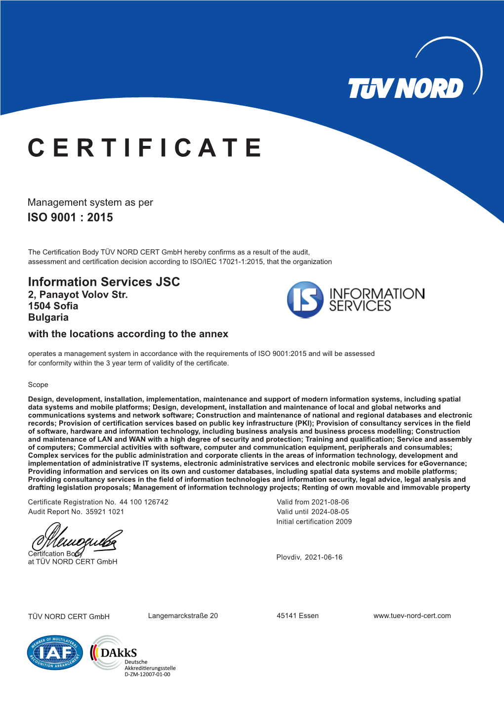 ISO 9001:2015 and Will Be Assessed for Conformity Within the 3 Year Term of Validity of the Certificate