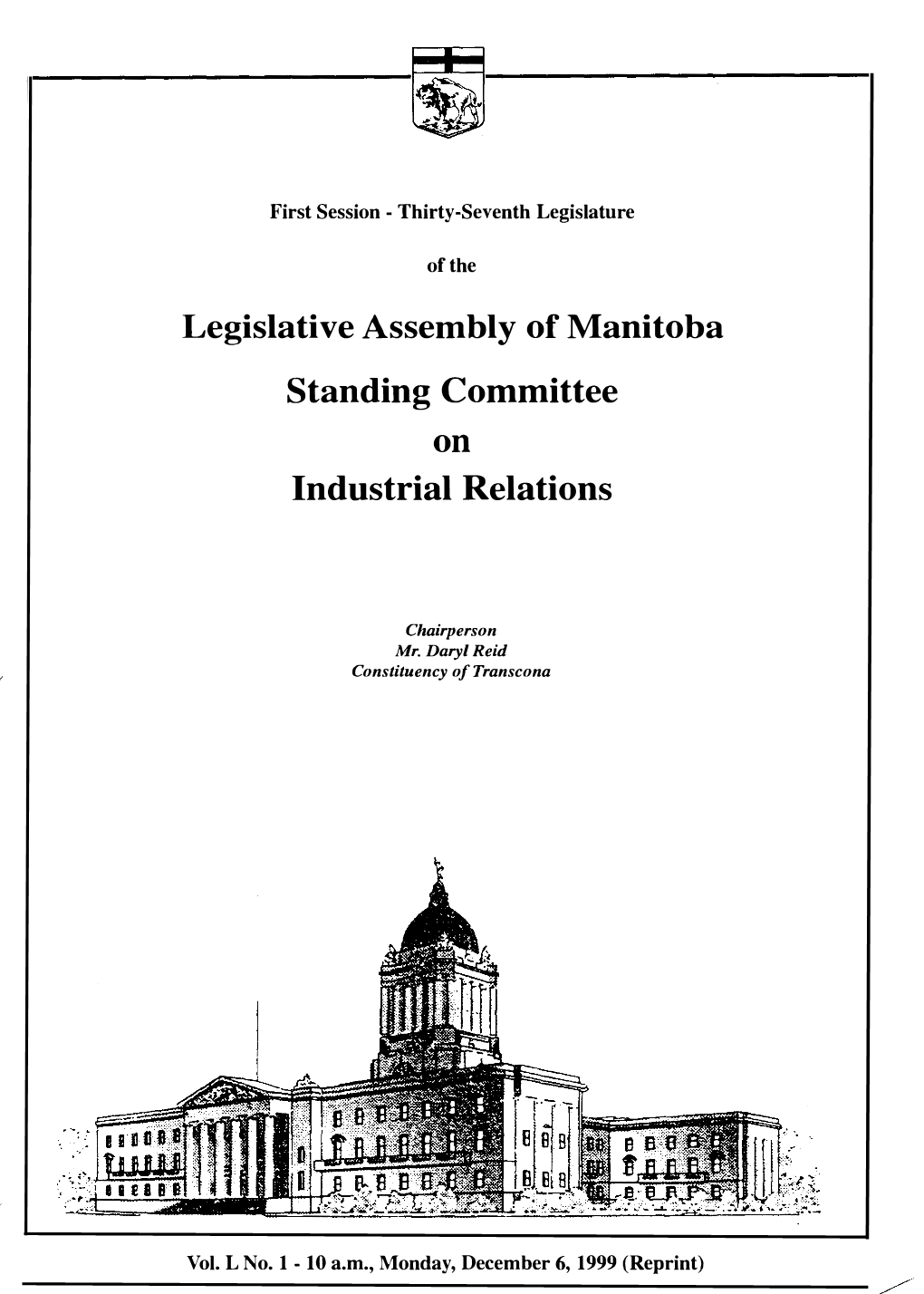 Legislative Assembly of Manitoba Standing Committee on Industrial