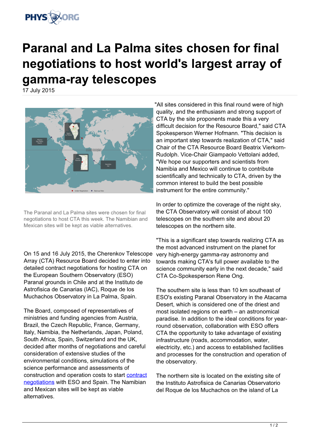 Paranal and La Palma Sites Chosen for Final Negotiations to Host World's Largest Array of Gamma-Ray Telescopes 17 July 2015