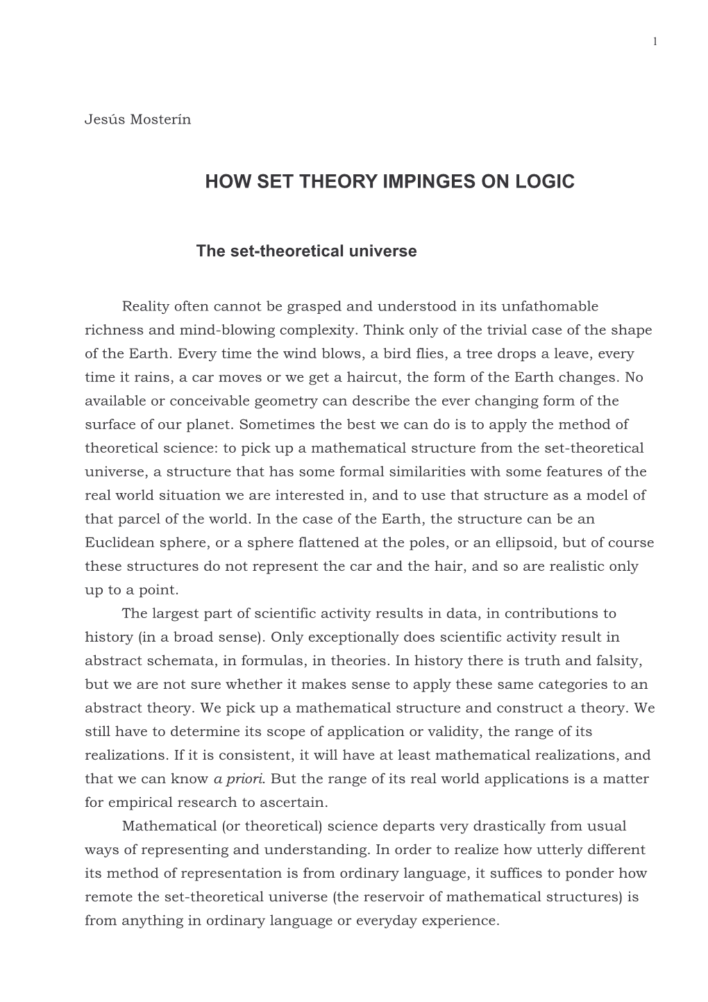 How Set Theory Impinges on Logic