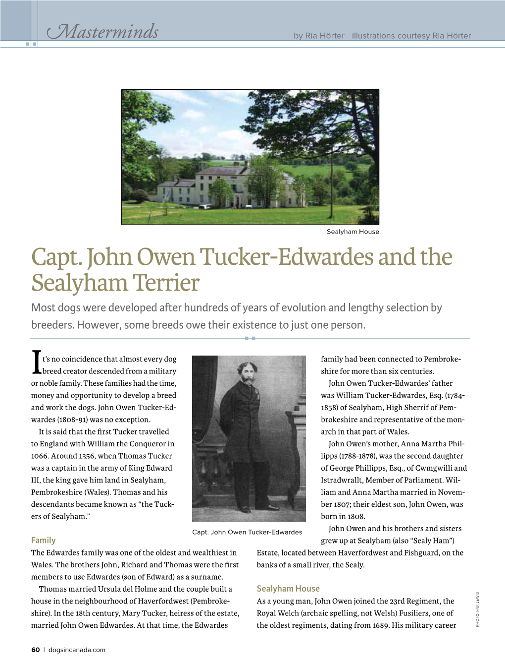 Capt. John Owen Tucker-Edwardes and the Sealyham Terrier Most Dogs Were Developed After Hundreds of Years of Evolution and Lengthy Selection by Breeders