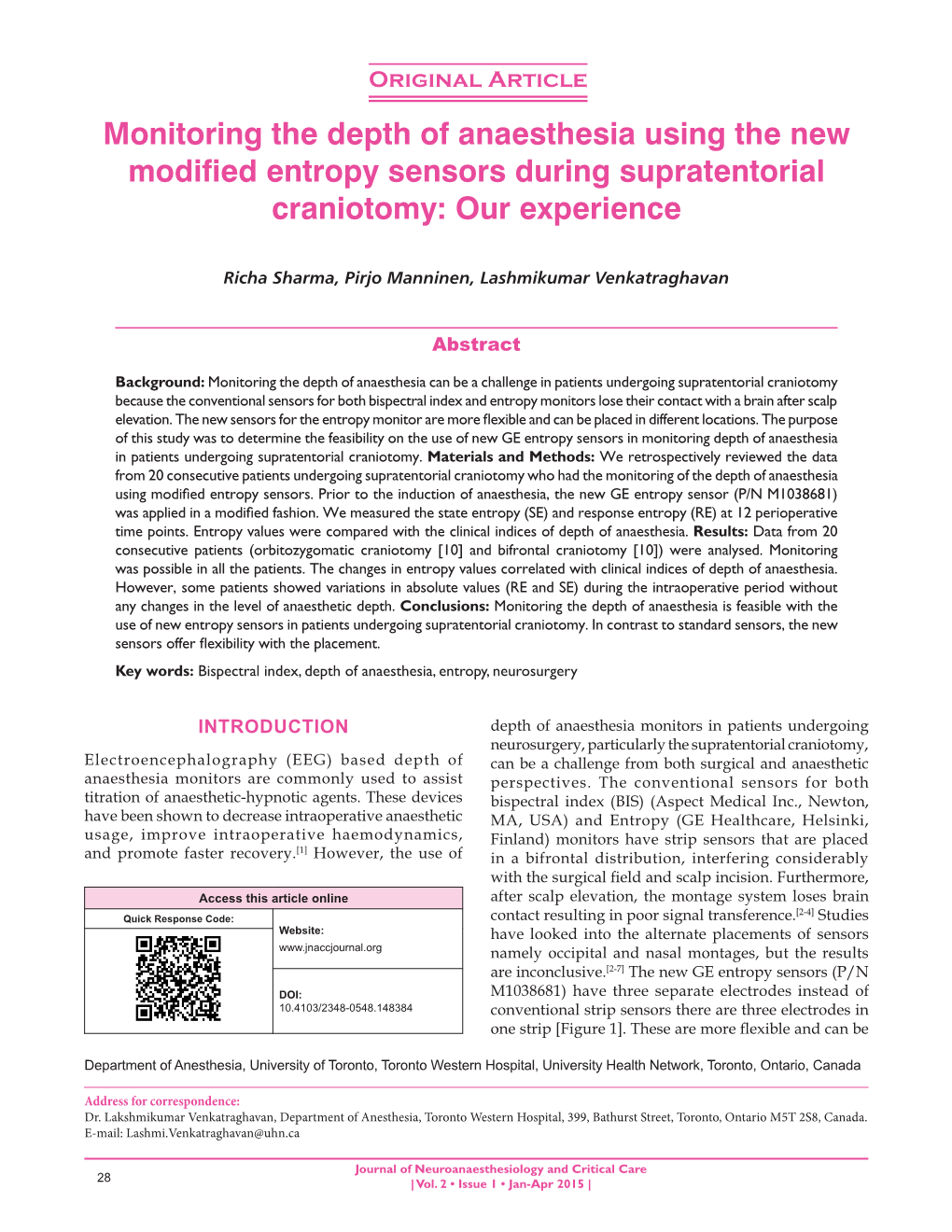 Monitoring the Depth of Anaesthesia Using the New Modified Entropy Sensors During Supratentorial Craniotomy: Our Experience