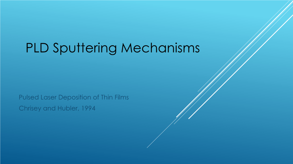 PLD Sputtering Mechanisms