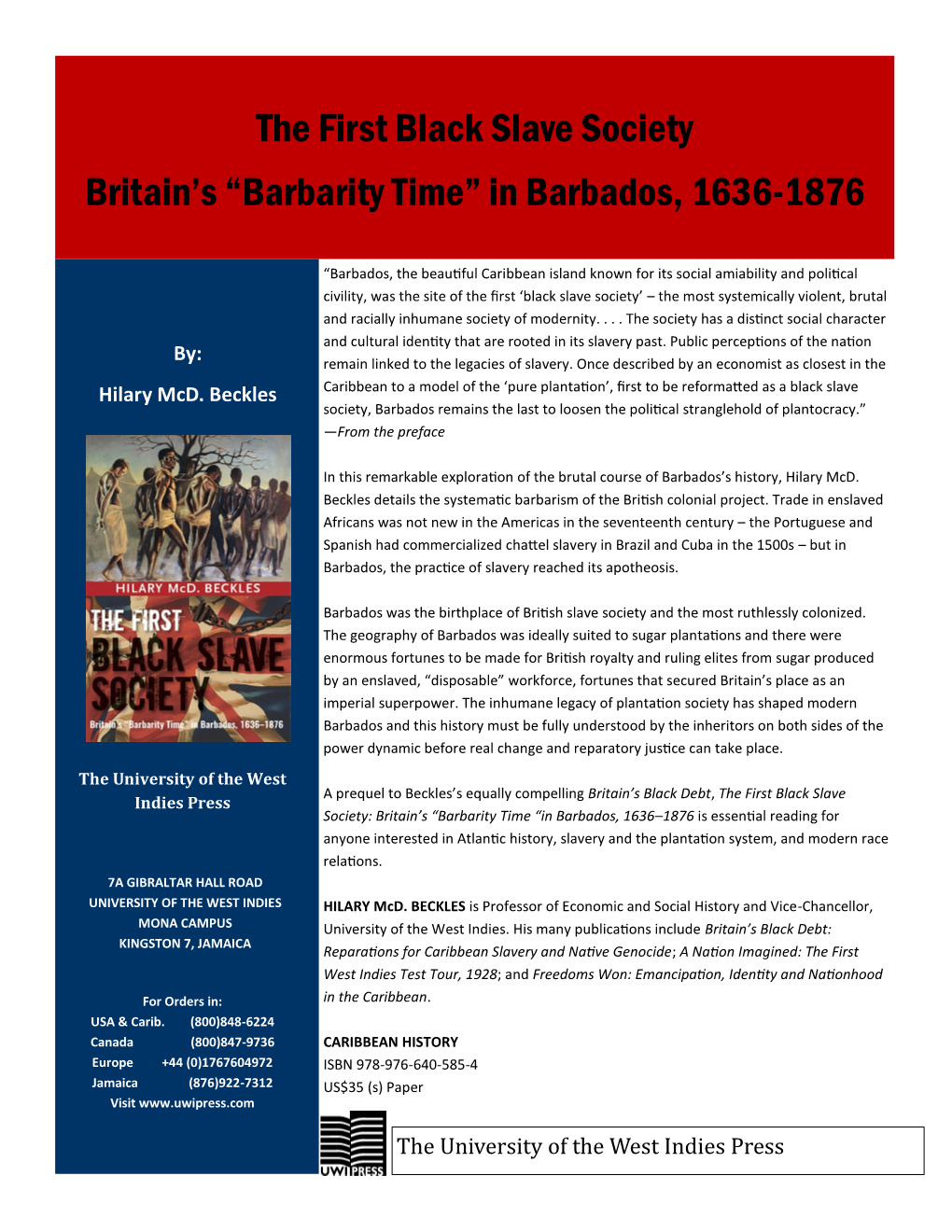 The First Black Slave Society Britain's “Barbarity Time” in Barbados, 1636