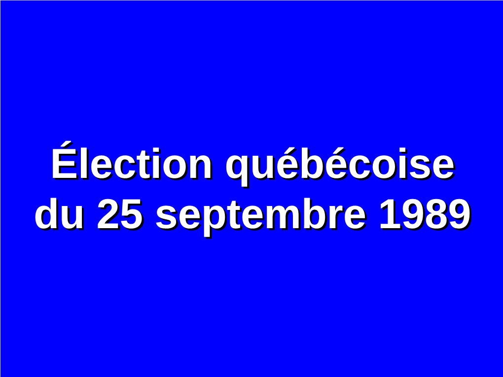 Parti Libéral 125 92 1 702 808 36,5 50,0