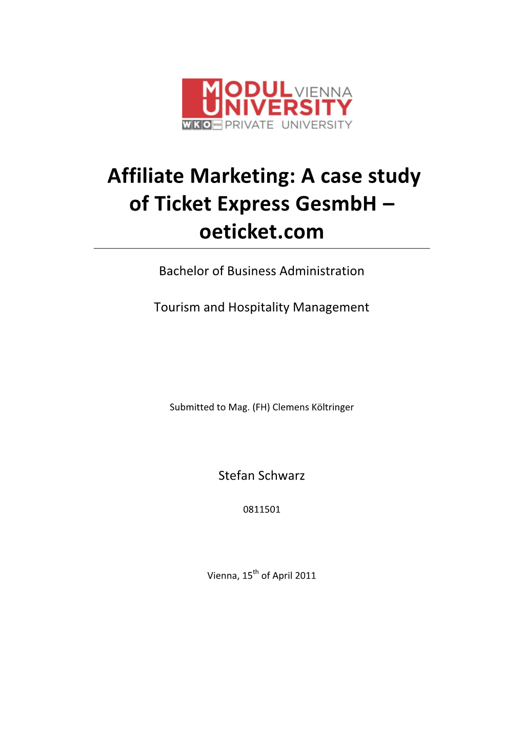 Affiliate Marketing: a Case Study of Ticket Express Gesmbh – Oeticket.Com