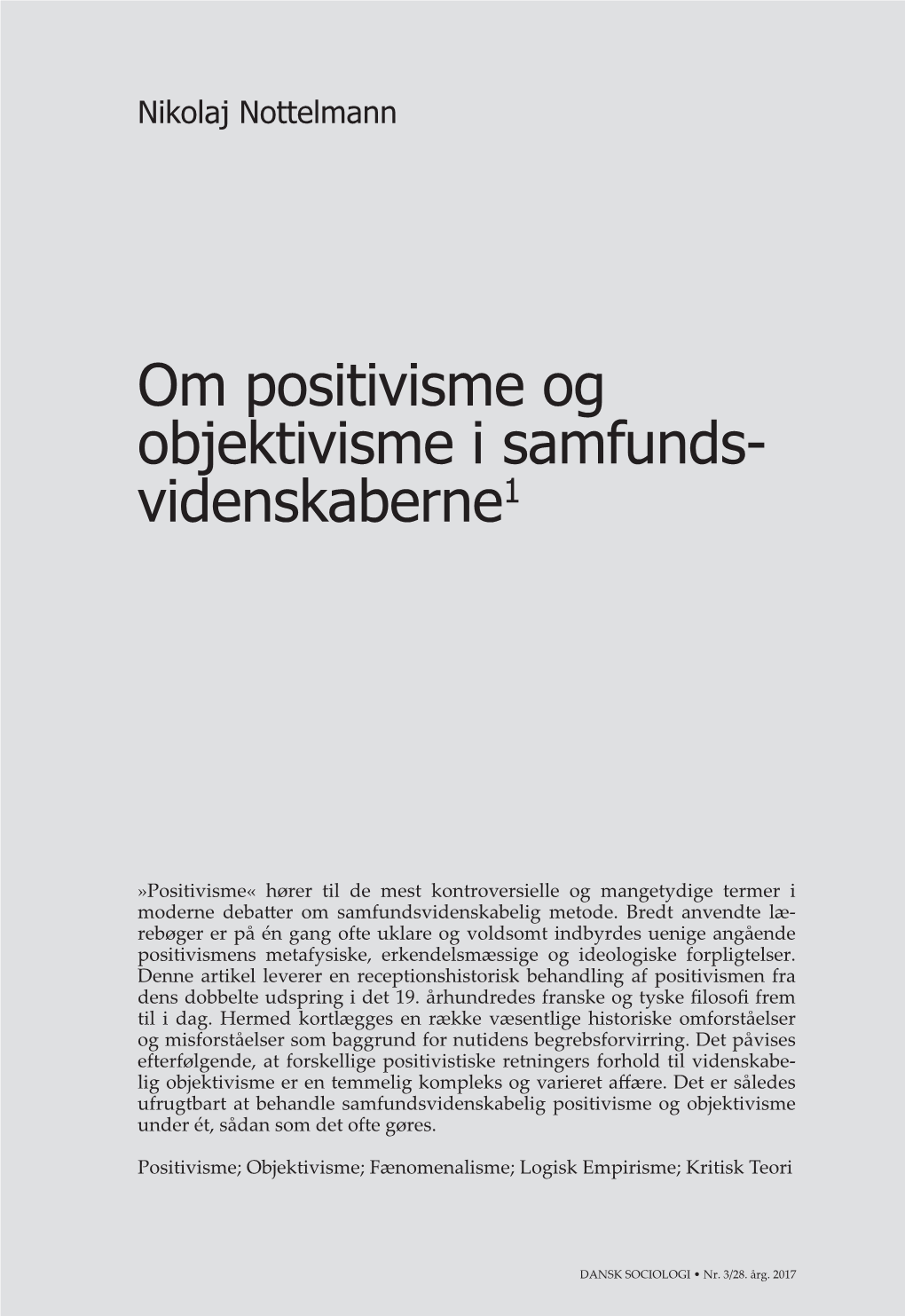 Om Positivisme Og Objektivisme I Samfunds­ Videnskaberne1