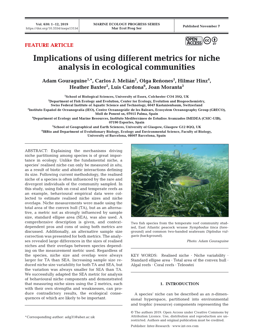 Implications of Using Different Metrics for Niche Analysis in Ecological Communities