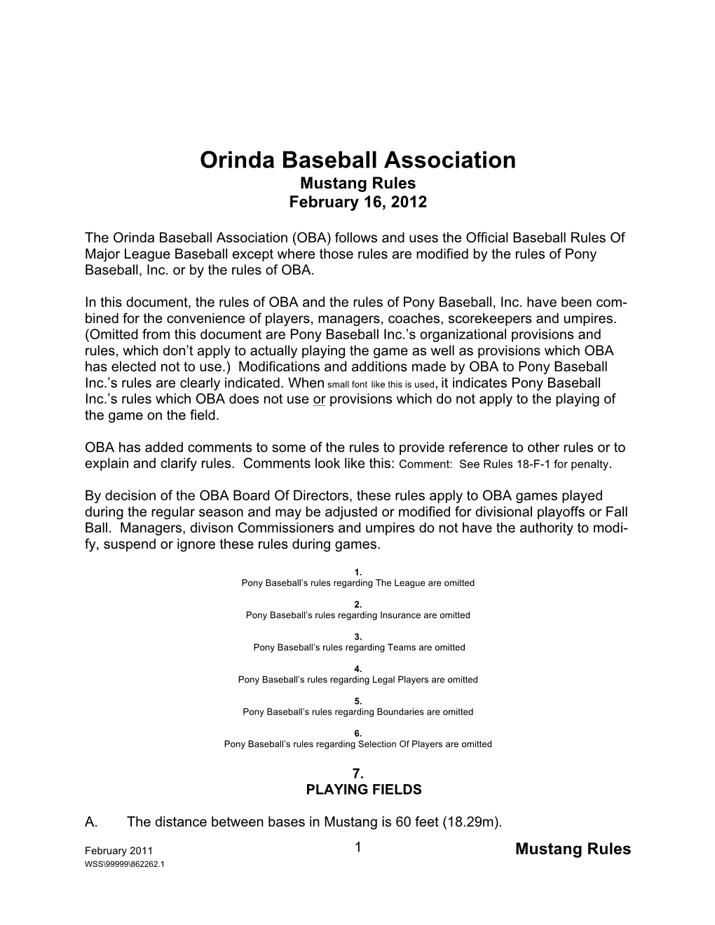 Orinda Baseball Association Mustang Rules February 16, 2012