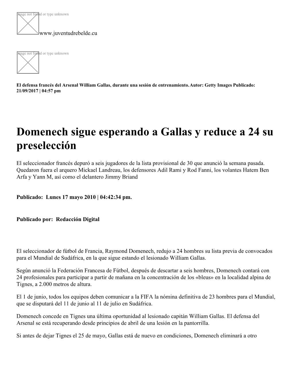 Domenech Sigue Esperando a Gallas Y Reduce a 24 Su Preselección