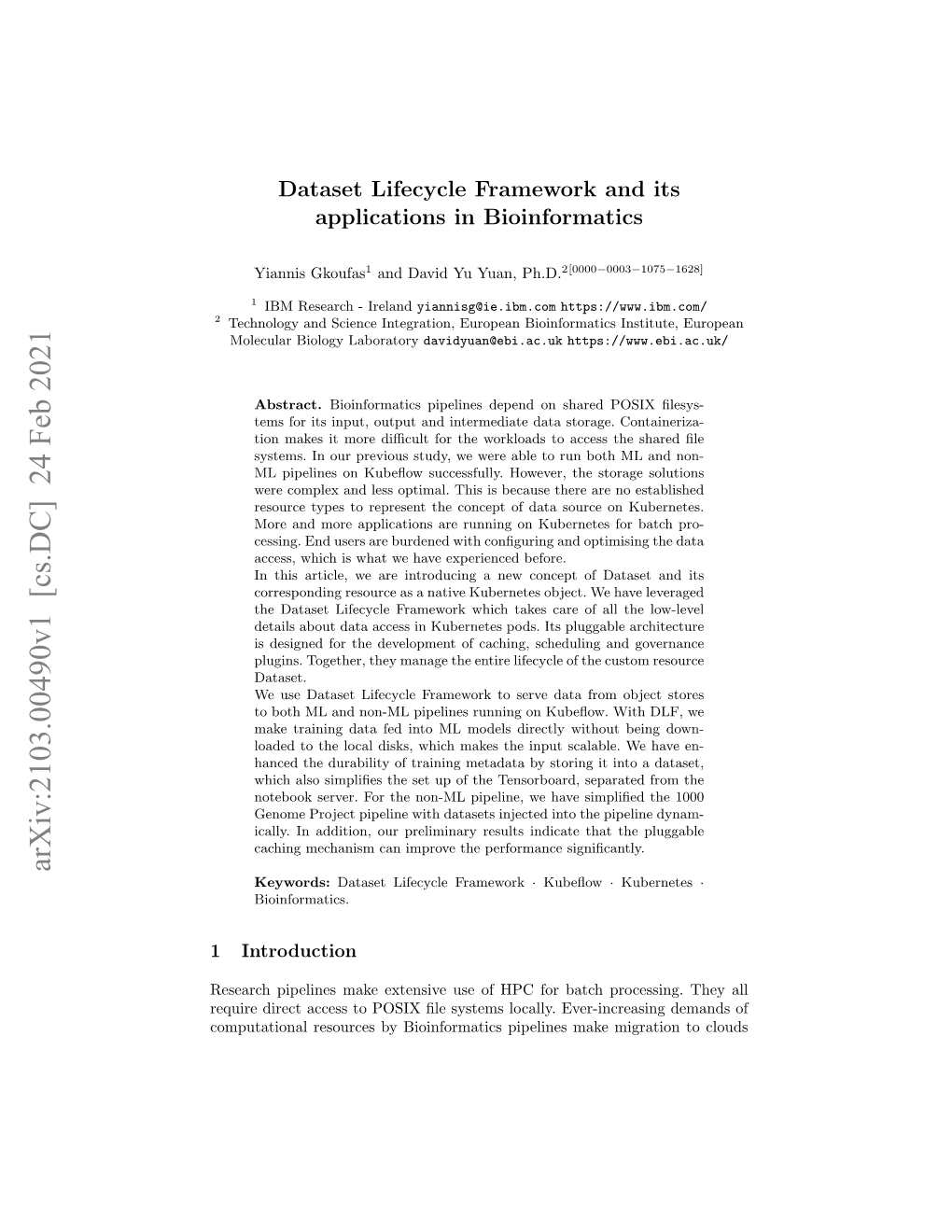 Arxiv:2103.00490V1 [Cs.DC] 24 Feb 2021 Keywords: Dataset Lifecycle Framework · Kubeﬂow · Kubernetes · Bioinformatics