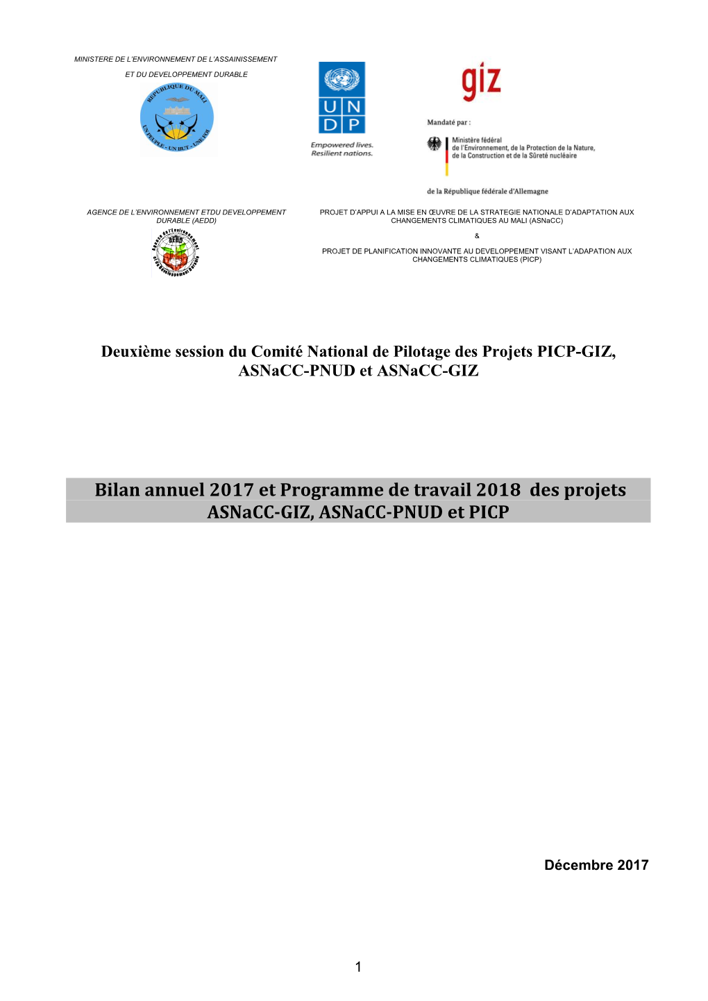 Bilan Annuel 2017 Et Programme De Travail 2018 Des Projets Asnacc-GIZ, Asnacc-PNUD Et PICP