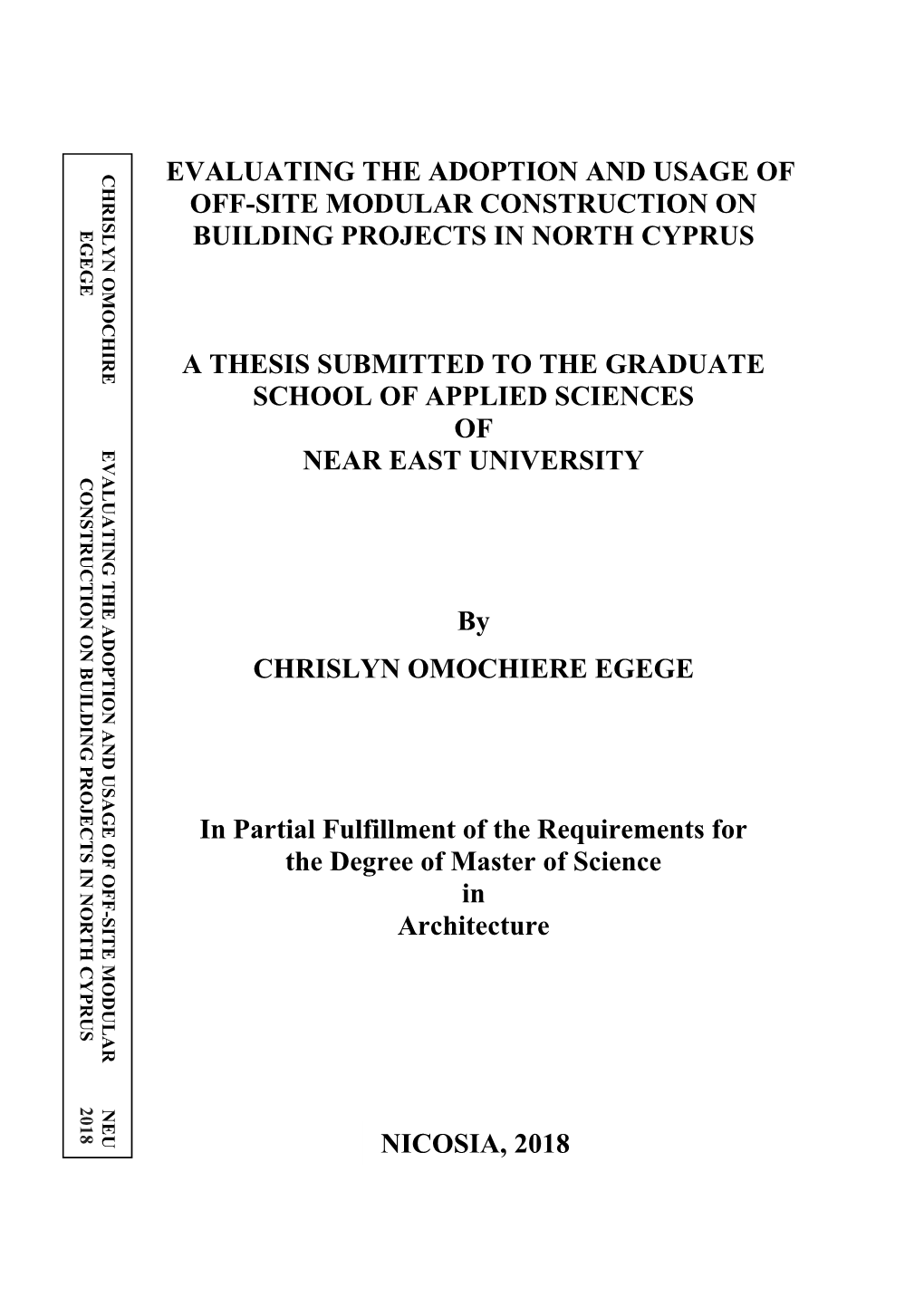 Evaluating the Adoption and Usage of Off-Site Modular Construction on Egege in North Cyprus on Building Projects Egege Construction Building Projects in North Cyprus