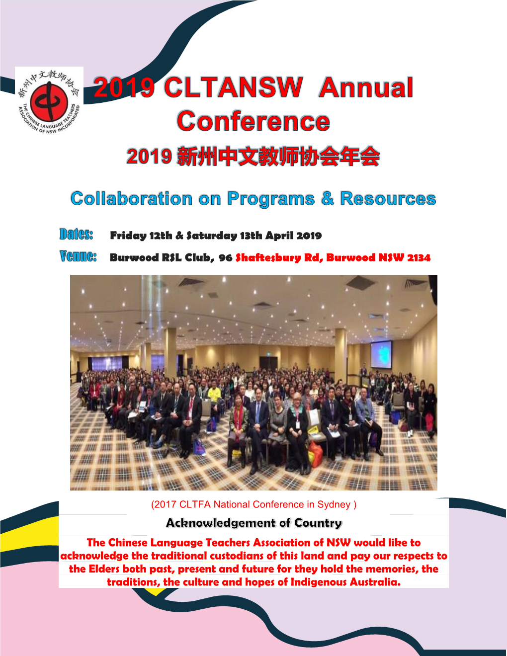 Friday 12Th & Saturday 13Th April 2019 Burwood RSL Club, 96 Shaftesbury Rd, Burwood NSW 2134 the Chinese Language Teachers