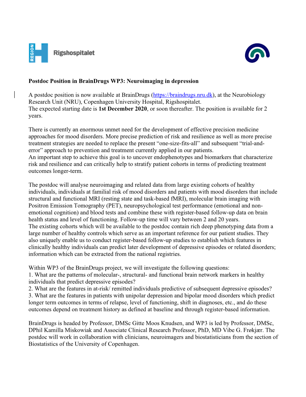 Postdoc Position in Braindrugs WP3: Neuroimaging in Depression A
