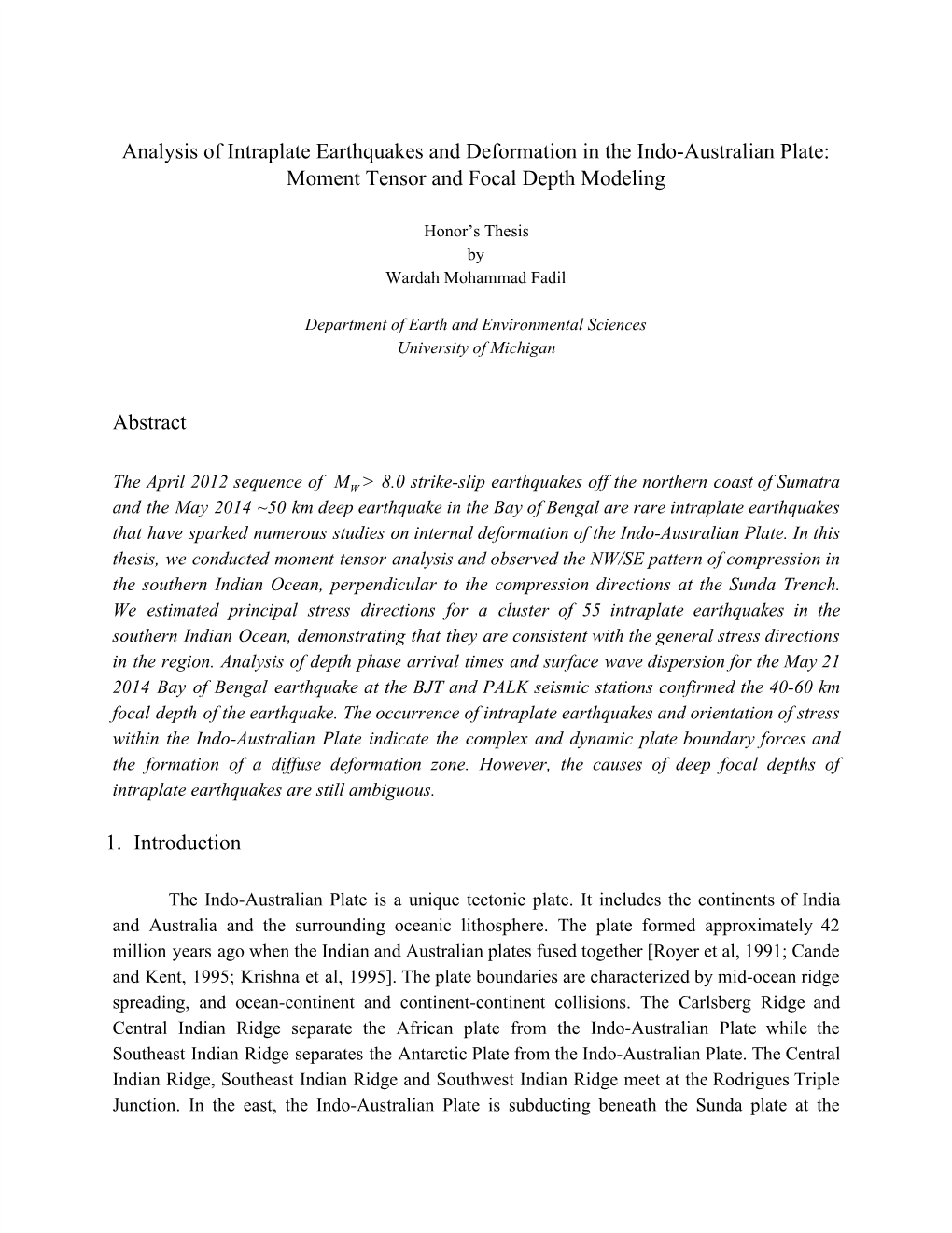 Analysis of Intraplate Earthquakes and Deformation in the Indo-Australian Plate: Moment Tensor and Focal Depth Modeling